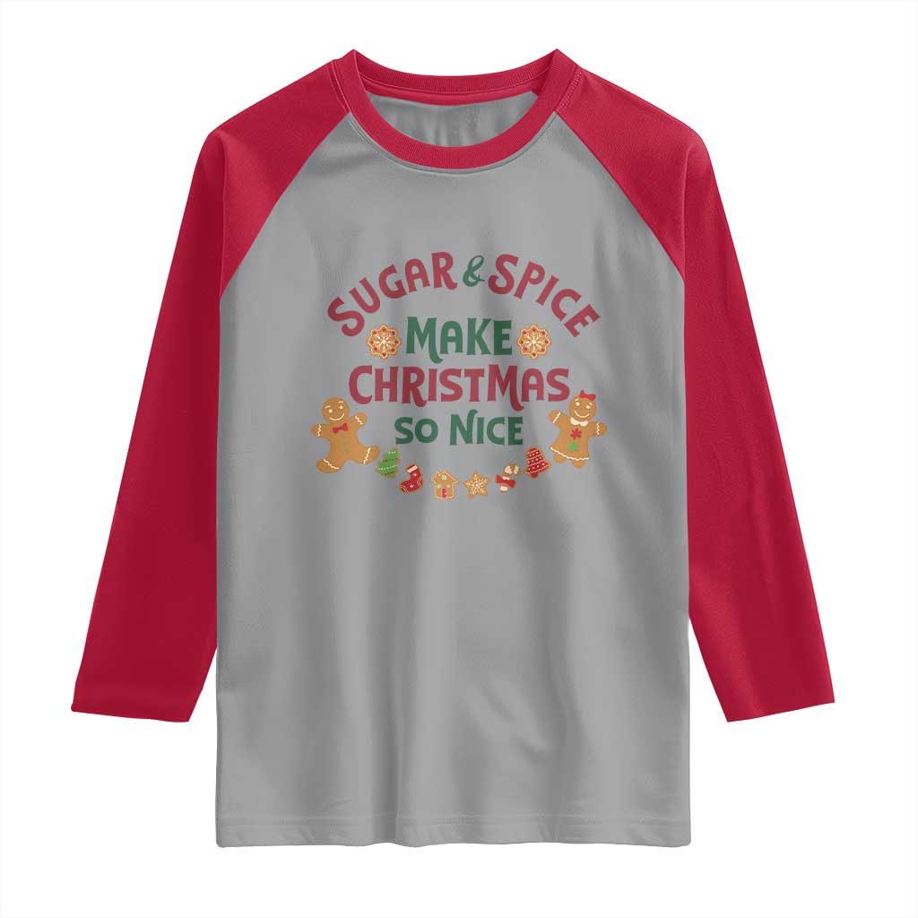 Funny Christmas Baking Raglan Shirt Sugar And Spice Make Christmas So Nice Gingerbread TS11 Sport Gray Red Print Your Wear