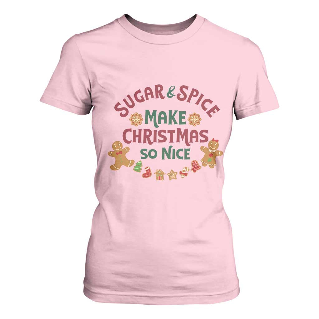 Funny Christmas Baking T Shirt For Women Sugar And Spice Make Christmas So Nice Gingerbread TS11 Light Pink Print Your Wear