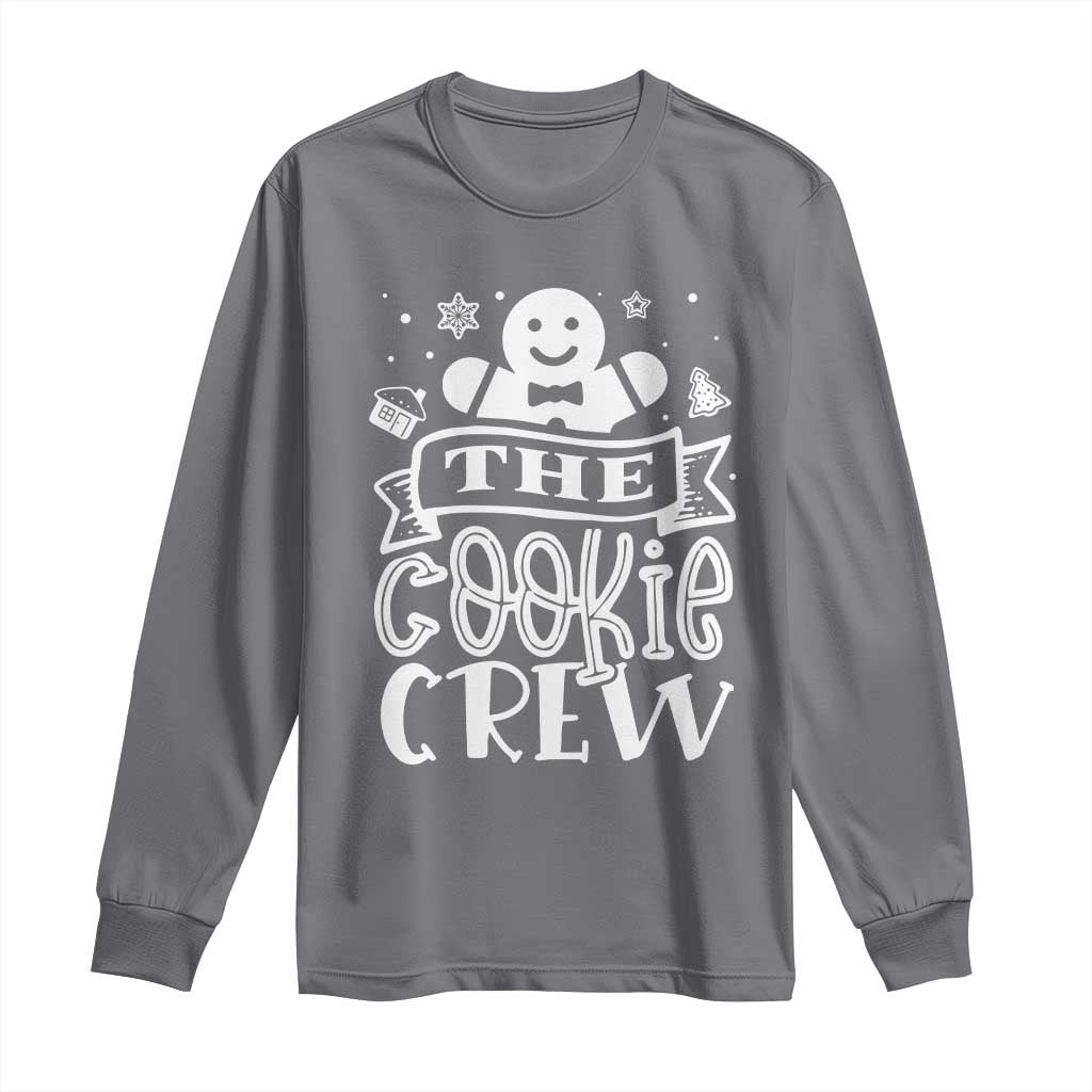 Funny The Cookie Crew Long Sleeve Shirt Christmas Baking Team Gingerbread TS11 Charcoal Print Your Wear