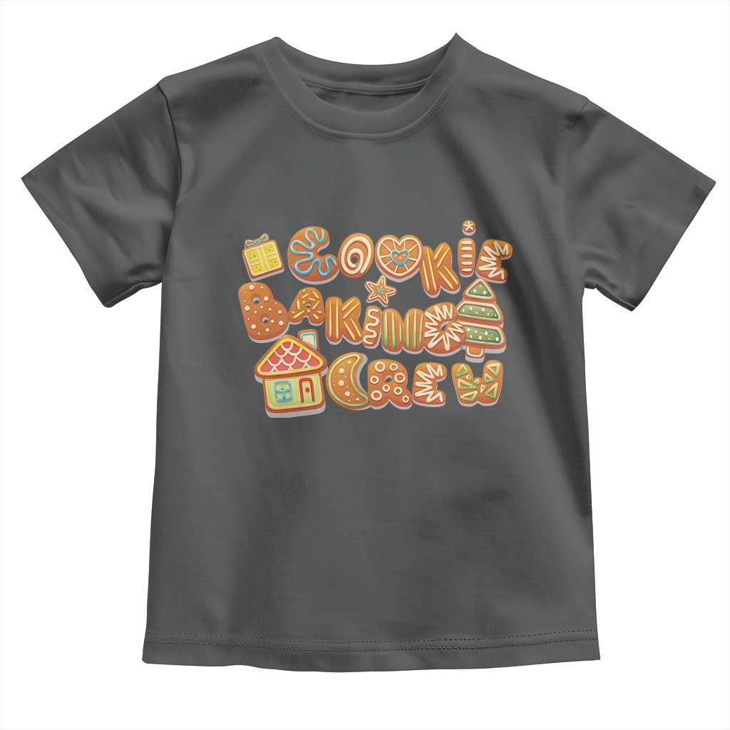 Funny Christmas Baking Toddler T Shirt Cookie Baking Crew Family Matching TS11 Dark Heather Print Your Wear
