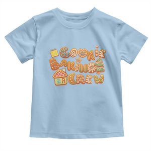 Funny Christmas Baking Toddler T Shirt Cookie Baking Crew Family Matching TS11 Light Blue Print Your Wear