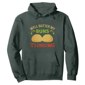 Funny Christmas Bun Bread Hoodie Well Butter My Buns It's Xmas TS11 Dark Forest Green Print Your Wear