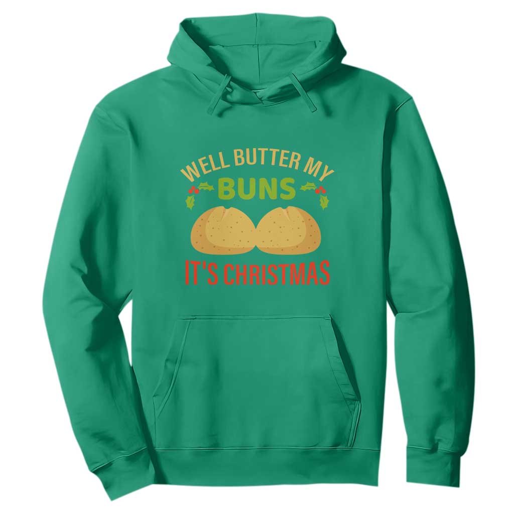 Funny Christmas Bun Bread Hoodie Well Butter My Buns It's Xmas TS11 Irish Green Print Your Wear