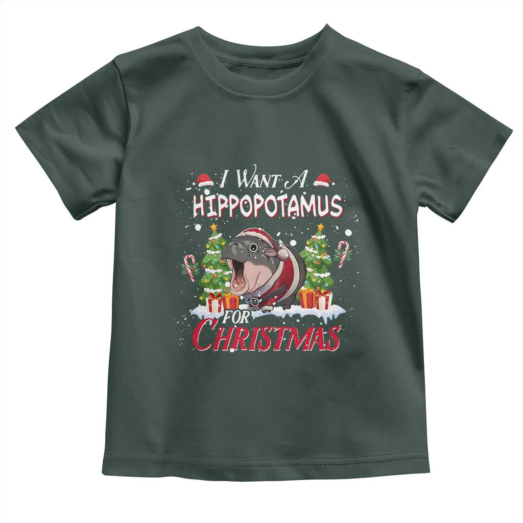 Funny Moo Deng Christmas Toddler T Shirt I Want A Hippopotamus For Christmas Santa Baby Pygmy TS11 Dark Forest Green Print Your Wear