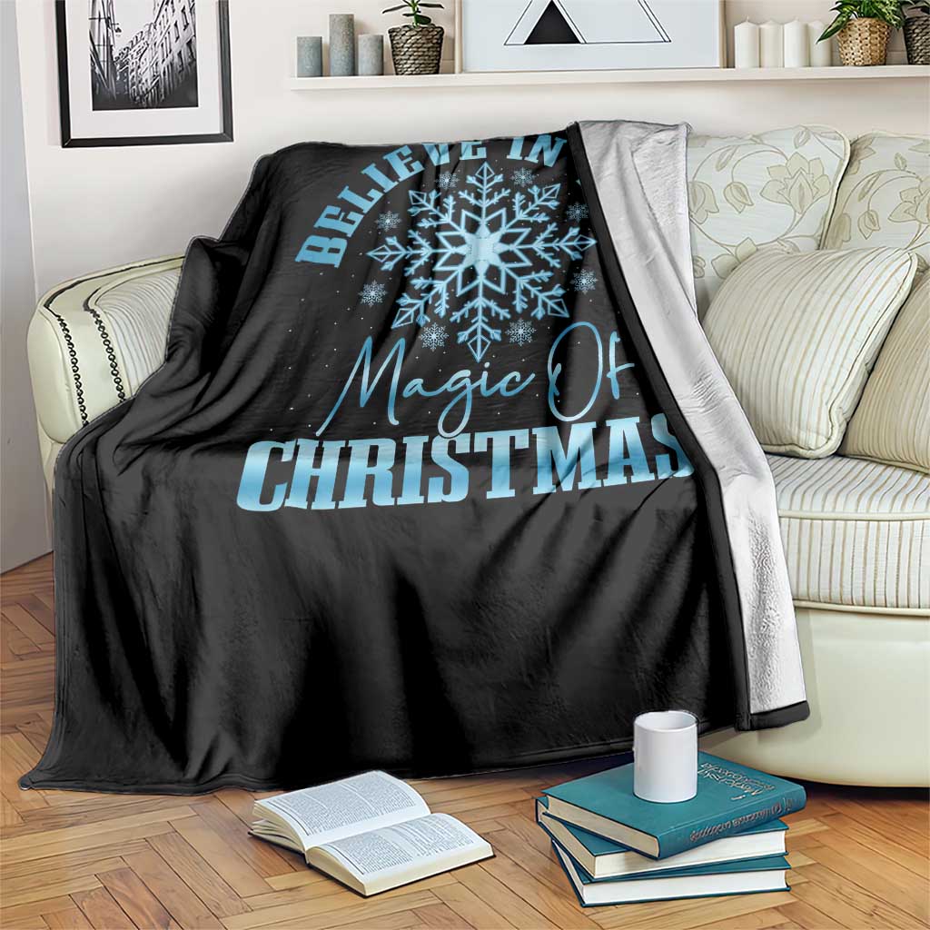 Believe In The Magic Of Christmas Throw Blanket Xmas Snowflake TS11 Print Your Wear
