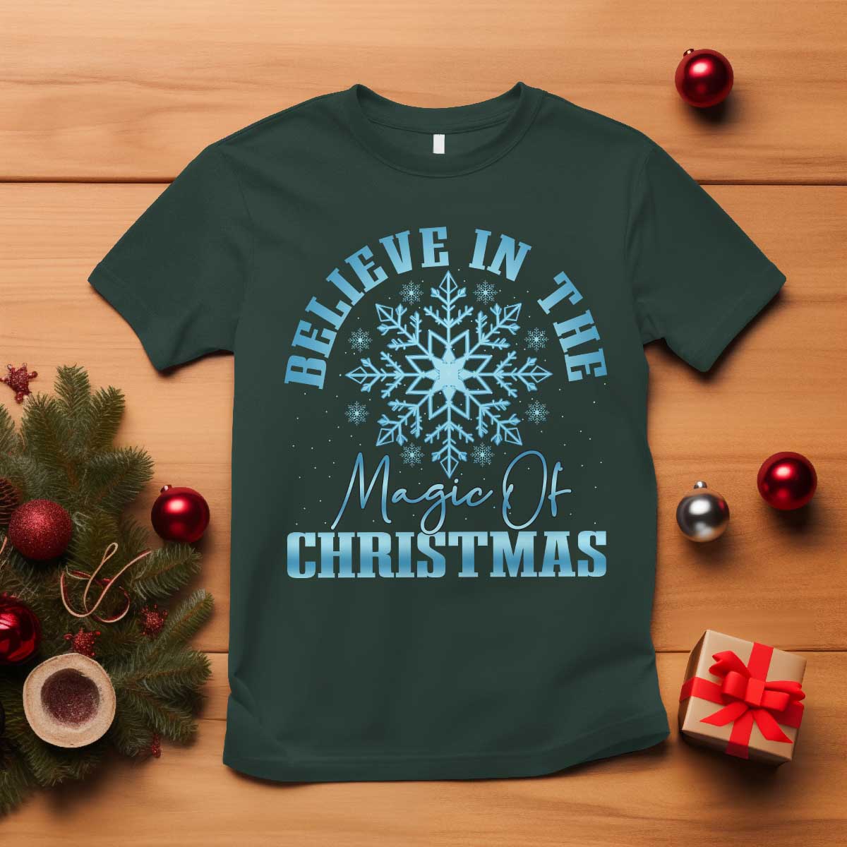 Believe In The Magic Of Christmas T Shirt Xmas Snowflake TS11 Dark Forest Green Print Your Wear