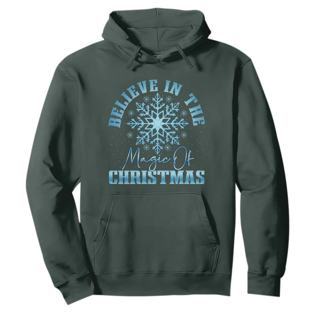 Believe In The Magic Of Christmas Hoodie Xmas Snowflake TS11 Dark Forest Green Print Your Wear