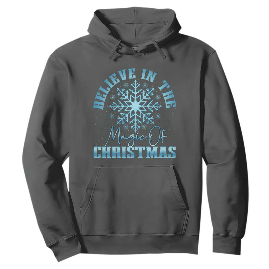 Believe In The Magic Of Christmas Hoodie Xmas Snowflake TS11 Dark Heather Print Your Wear