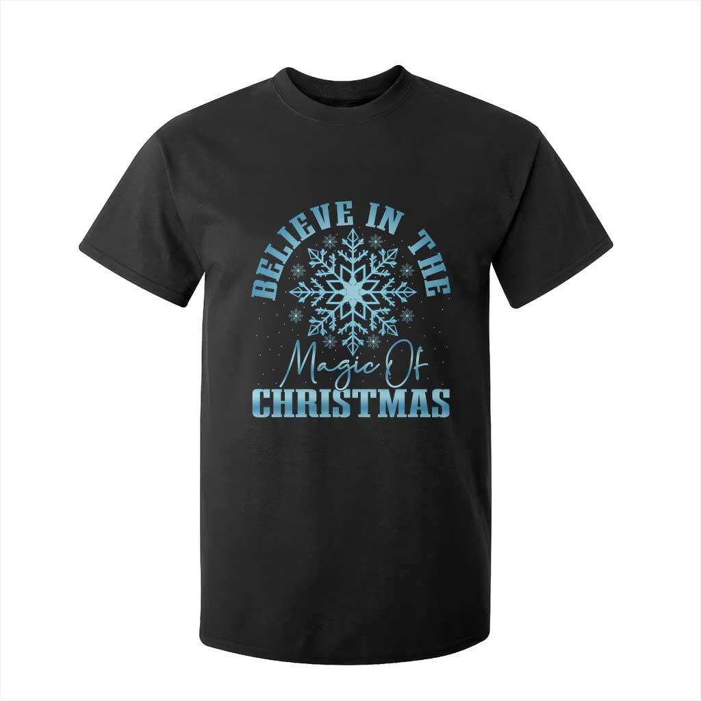 Believe In The Magic Of Christmas T Shirt For Kid Xmas Snowflake TS11 Black Print Your Wear