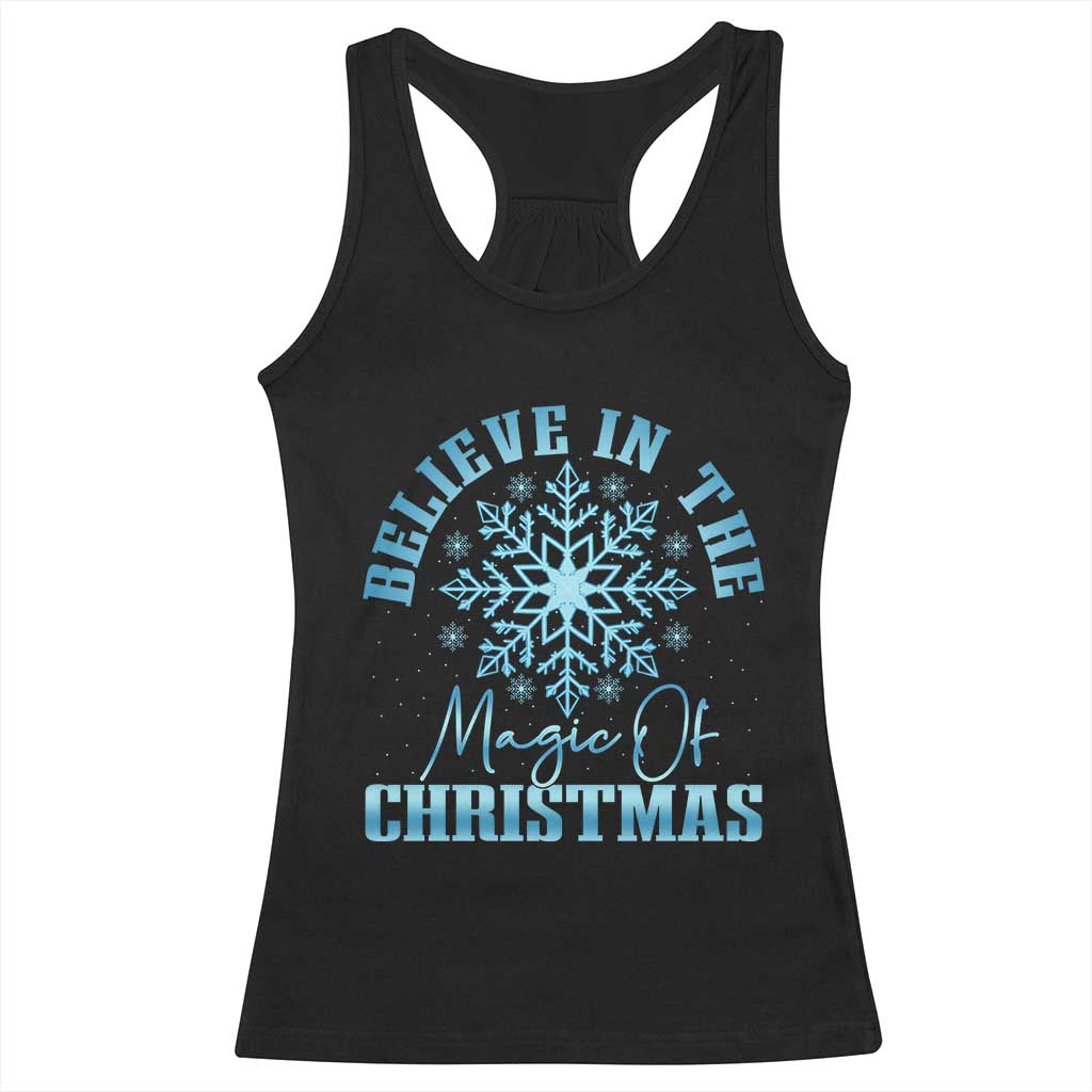 Believe In The Magic Of Christmas Racerback Tank Top Xmas Snowflake TS11 Black Print Your Wear