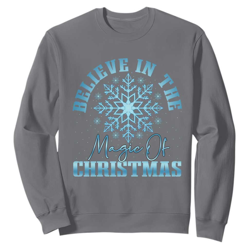 Believe In The Magic Of Christmas Sweatshirt Xmas Snowflake TS11 Charcoal Print Your Wear