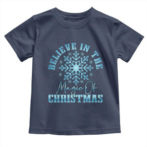 Believe In The Magic Of Christmas Toddler T Shirt Xmas Snowflake TS11 Navy Print Your Wear