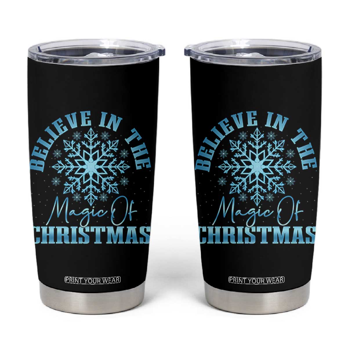 Believe In The Magic Of Christmas Tumbler Cup Xmas Snowflake TS11 Black Print Your Wear