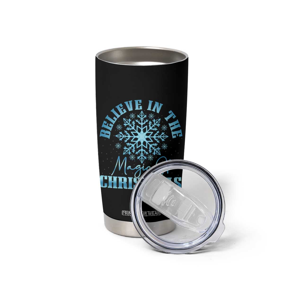 Believe In The Magic Of Christmas Tumbler Cup Xmas Snowflake TS11 Print Your Wear