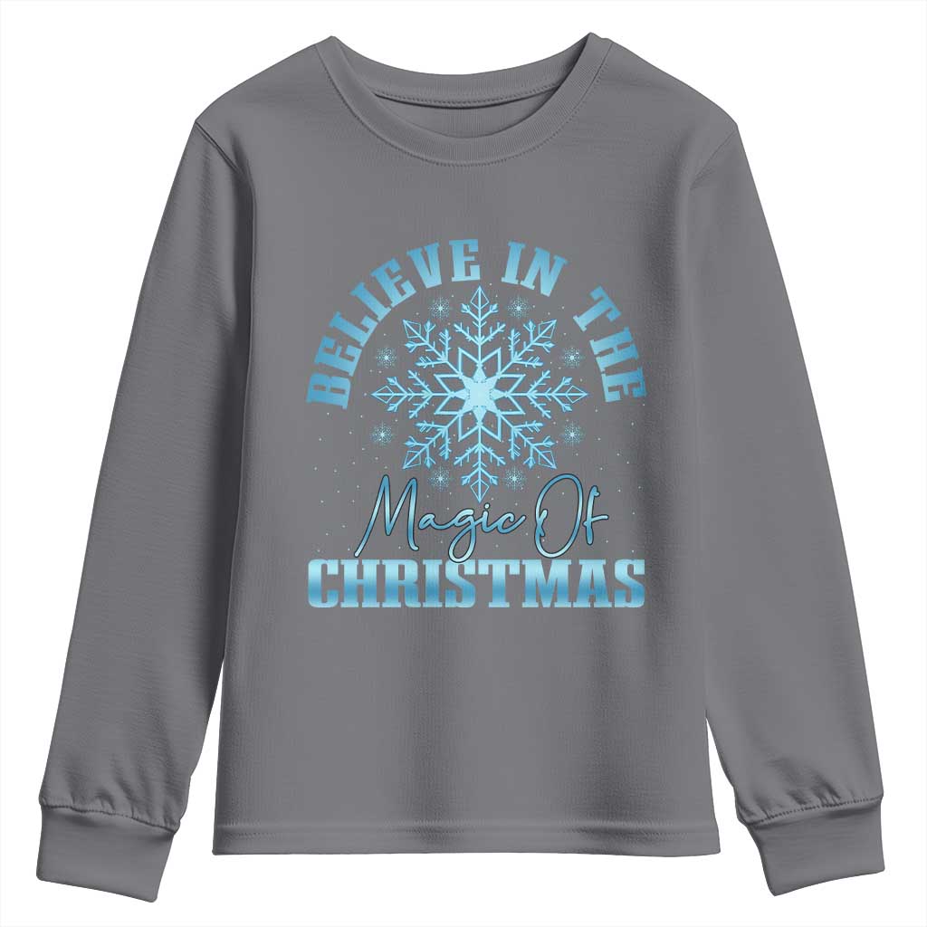 Believe In The Magic Of Christmas Youth Sweatshirt Xmas Snowflake TS11 Charcoal Print Your Wear