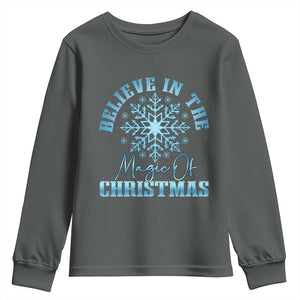 Believe In The Magic Of Christmas Youth Sweatshirt Xmas Snowflake TS11 Dark Heather Print Your Wear