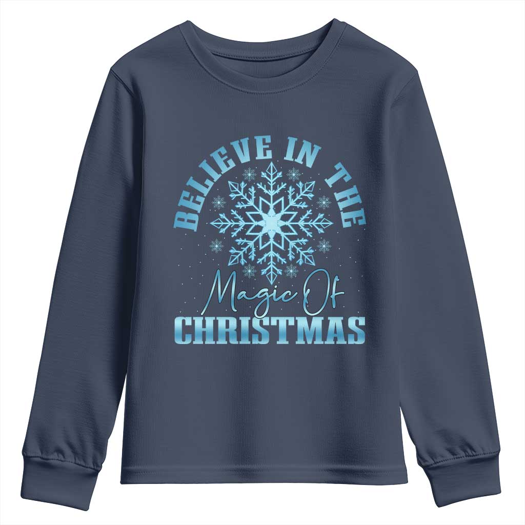 Believe In The Magic Of Christmas Youth Sweatshirt Xmas Snowflake TS11 Navy Print Your Wear