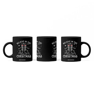Funny Believe In The Magic Of Christmas Coffee Mug Xmas Skeleton TS11 Print Your Wear