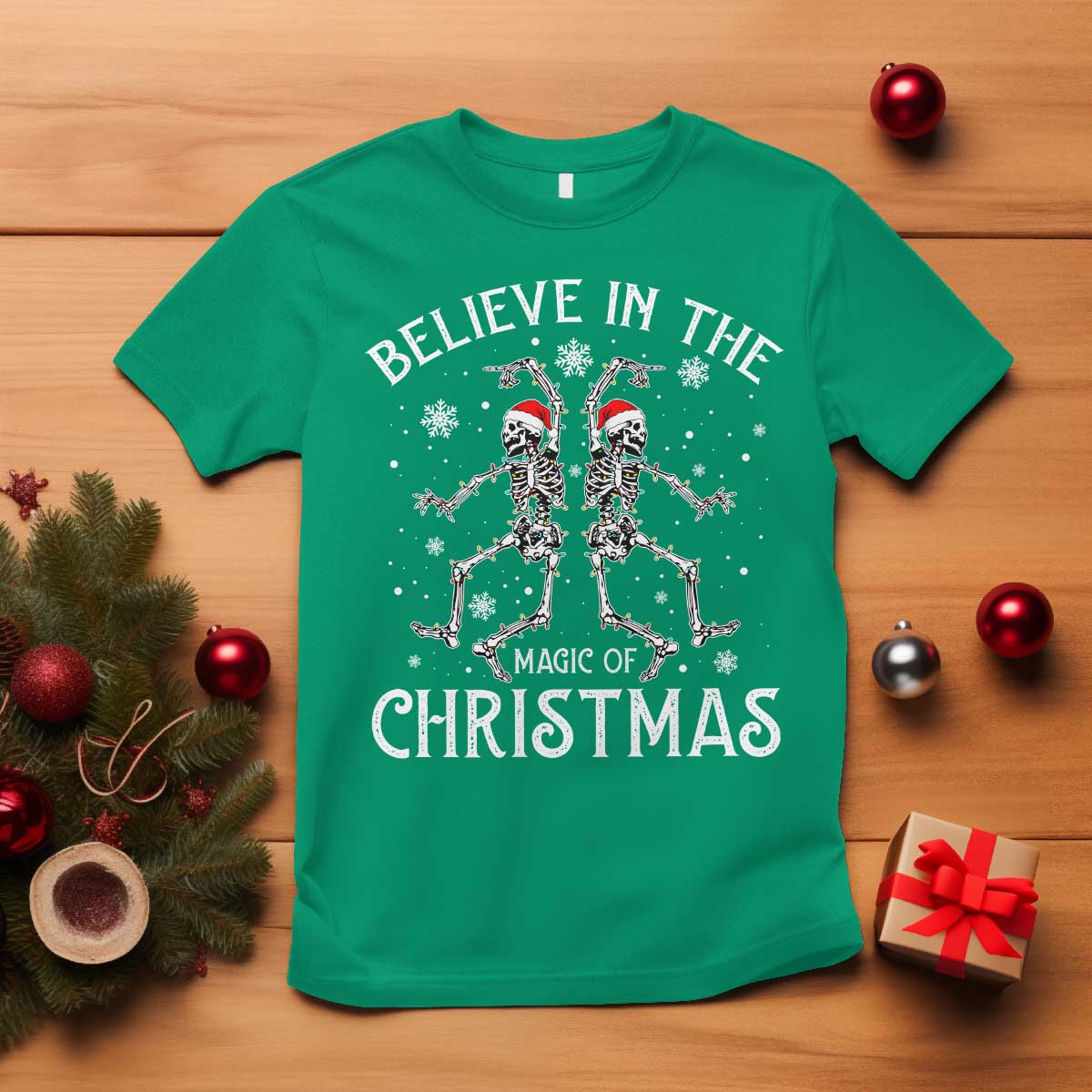 Funny Believe In The Magic Of Christmas T Shirt Xmas Skeleton TS11 Irish Green Print Your Wear