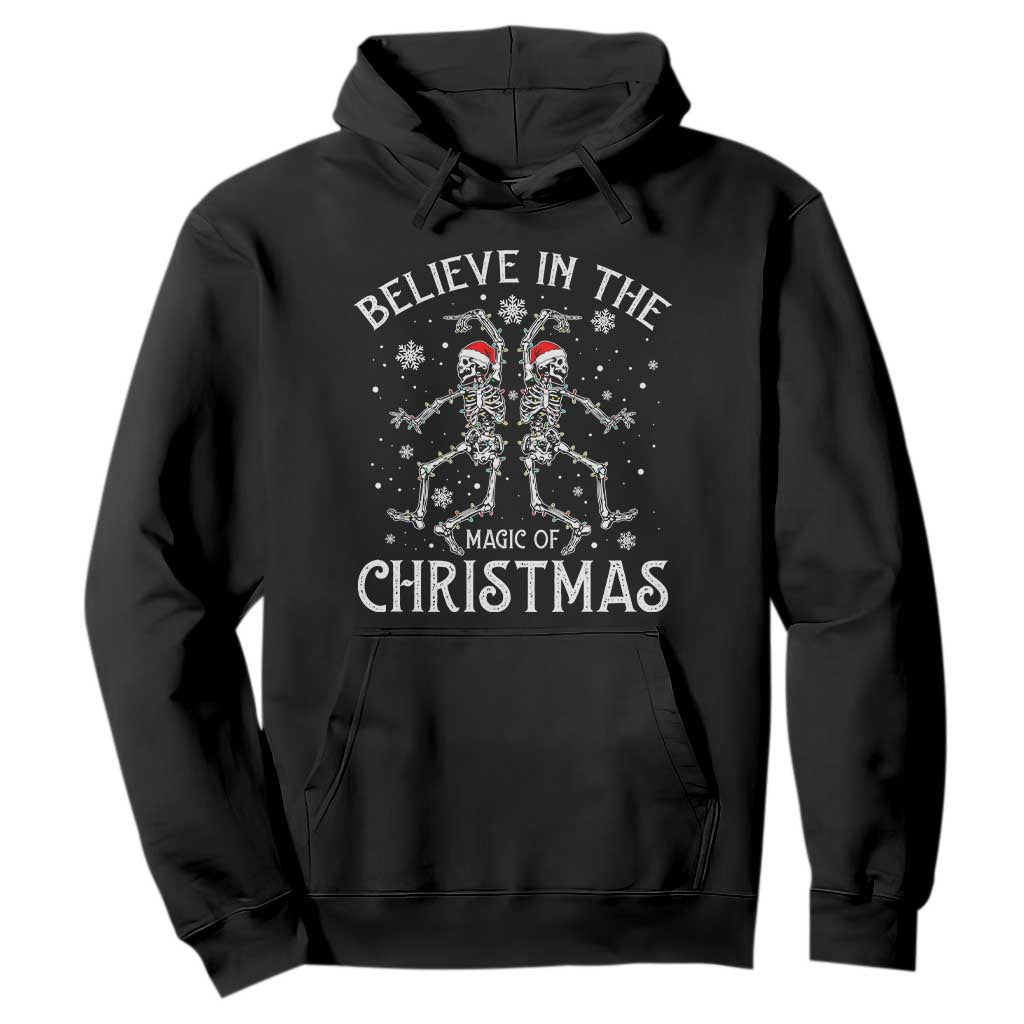 Funny Believe In The Magic Of Christmas Hoodie Xmas Skeleton TS11 Black Print Your Wear