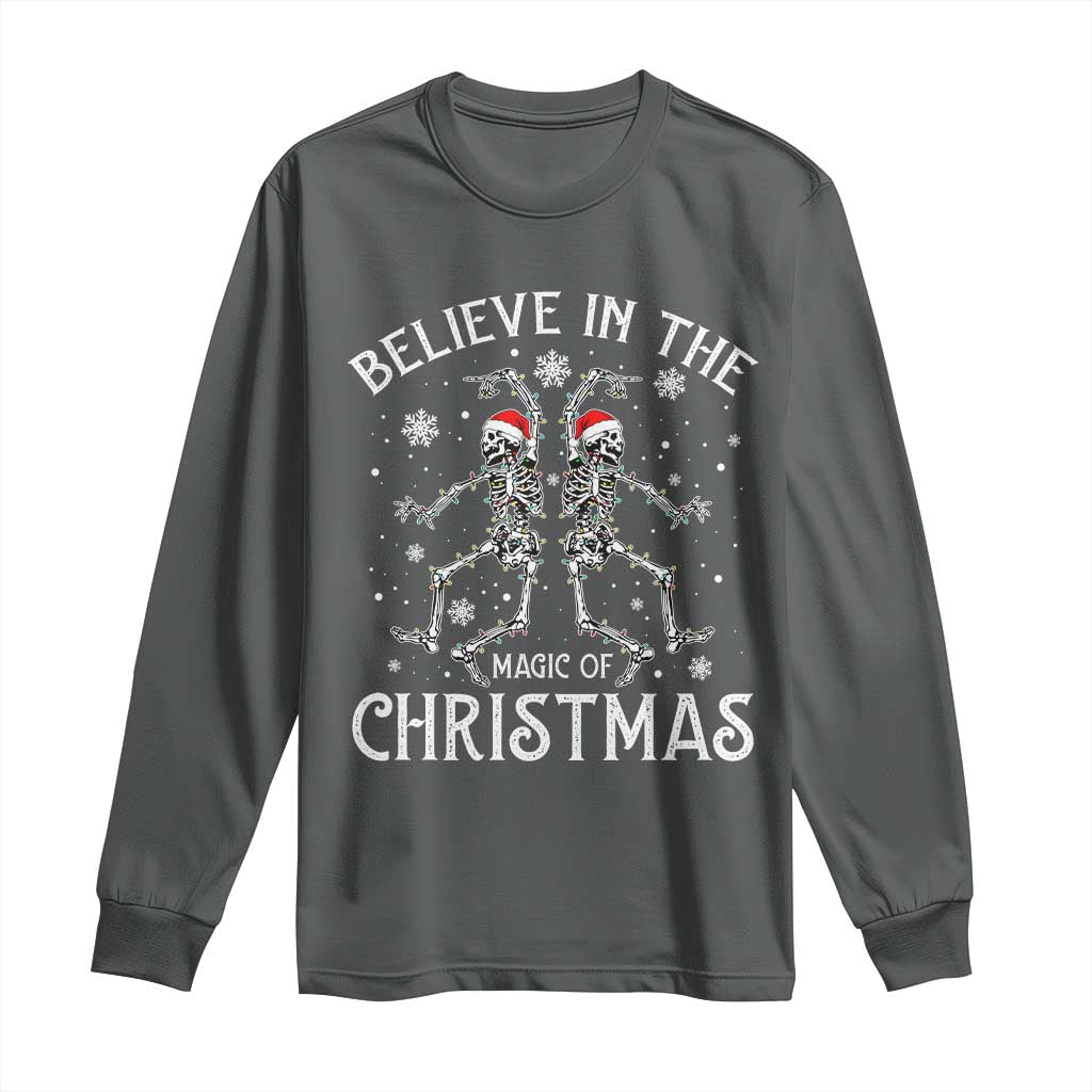 Funny Believe In The Magic Of Christmas Long Sleeve Shirt Xmas Skeleton TS11 Dark Heather Print Your Wear