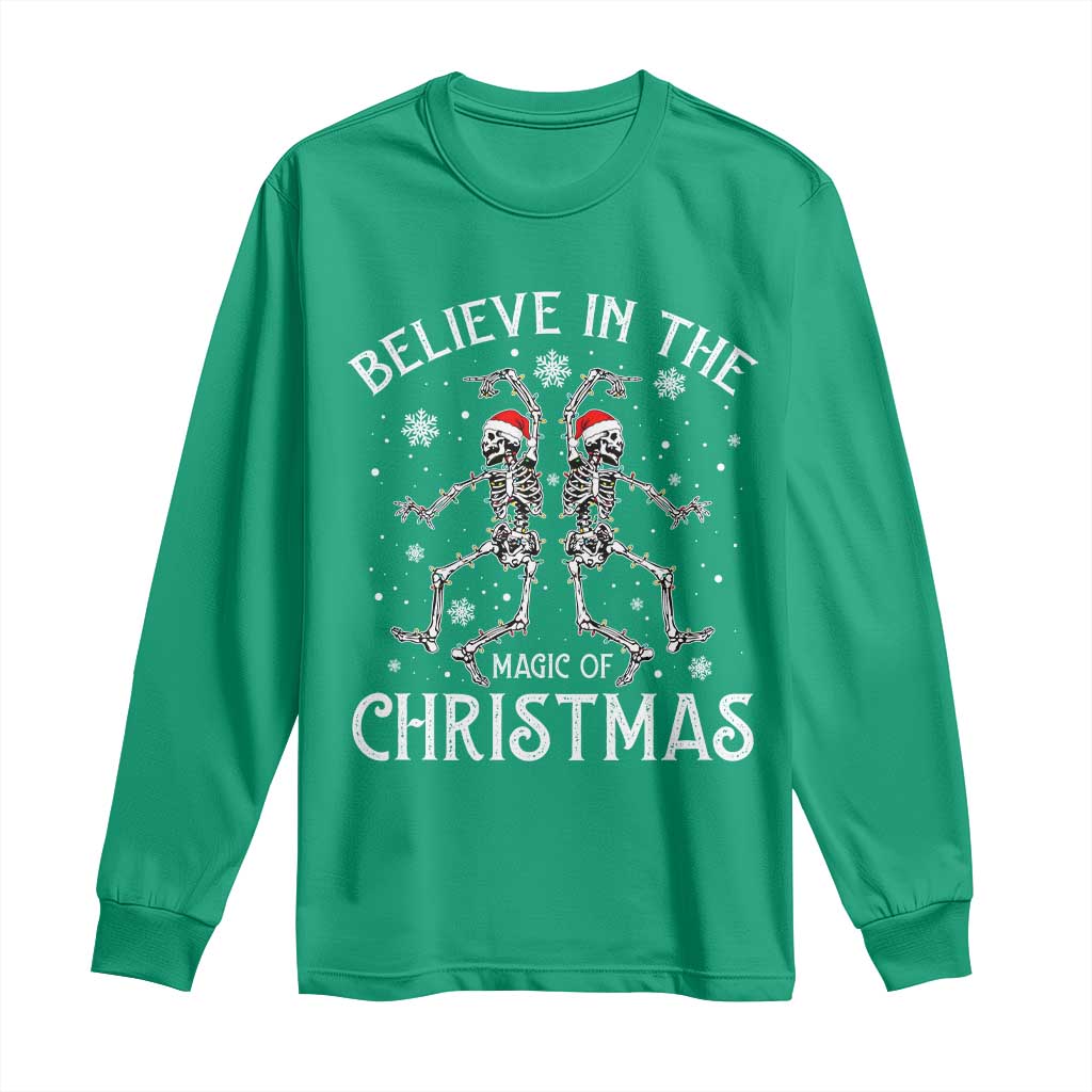 Funny Believe In The Magic Of Christmas Long Sleeve Shirt Xmas Skeleton TS11 Irish Green Print Your Wear