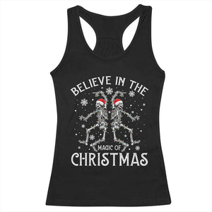 Funny Believe In The Magic Of Christmas Racerback Tank Top Xmas Skeleton TS11 Black Print Your Wear