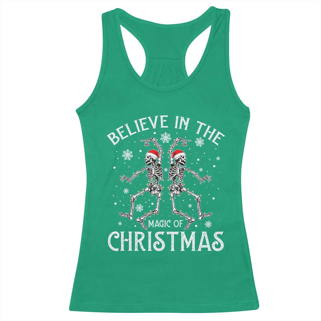Funny Believe In The Magic Of Christmas Racerback Tank Top Xmas Skeleton TS11 Irish Green Print Your Wear