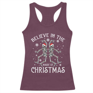 Funny Believe In The Magic Of Christmas Racerback Tank Top Xmas Skeleton TS11 Maroon Print Your Wear