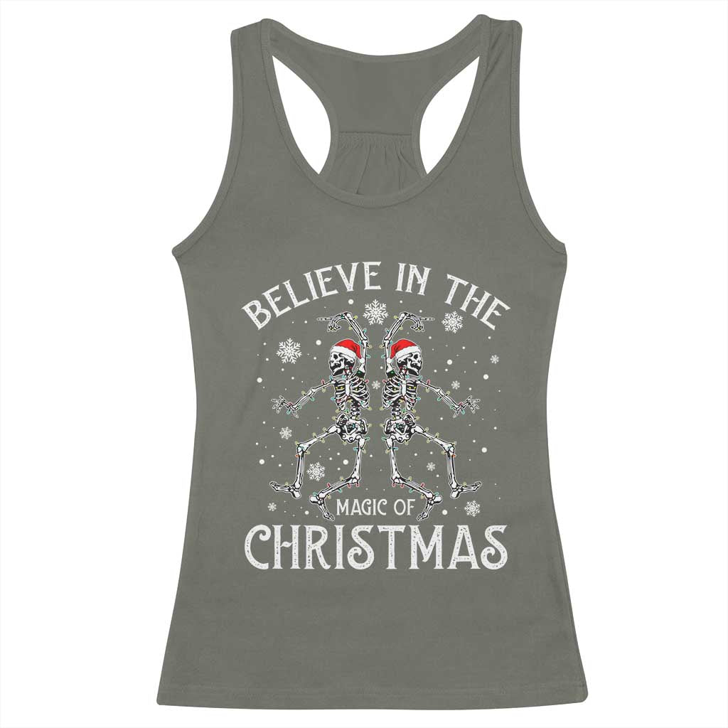 Funny Believe In The Magic Of Christmas Racerback Tank Top Xmas Skeleton TS11 Military Green Print Your Wear