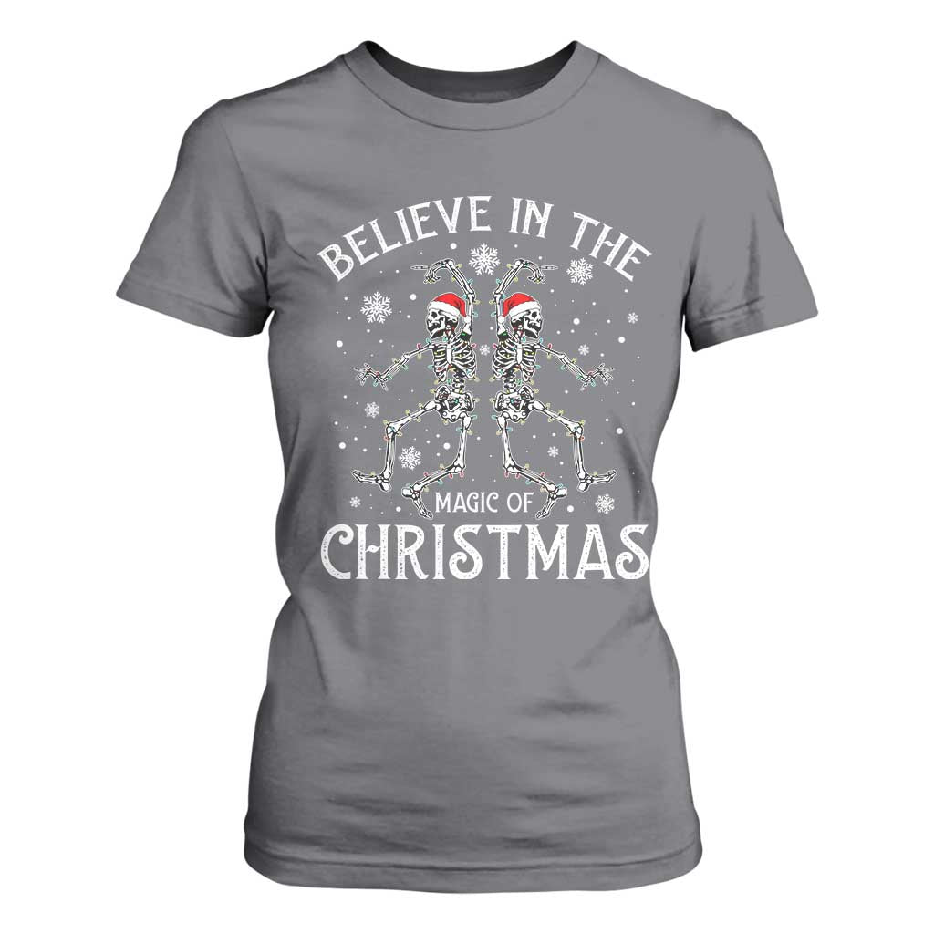 Funny Believe In The Magic Of Christmas T Shirt For Women Xmas Skeleton TS11 Charcoal Print Your Wear
