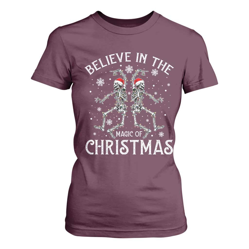 Funny Believe In The Magic Of Christmas T Shirt For Women Xmas Skeleton TS11 Maroon Print Your Wear