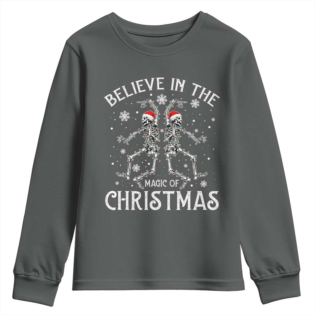 Funny Believe In The Magic Of Christmas Youth Sweatshirt Xmas Skeleton TS11 Dark Heather Print Your Wear