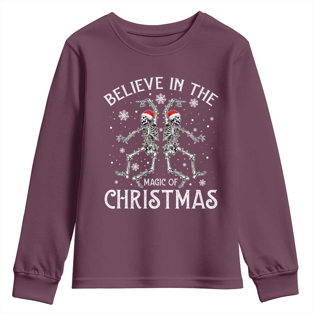 Funny Believe In The Magic Of Christmas Youth Sweatshirt Xmas Skeleton TS11 Maroon Print Your Wear