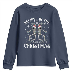 Funny Believe In The Magic Of Christmas Youth Sweatshirt Xmas Skeleton TS11 Navy Print Your Wear