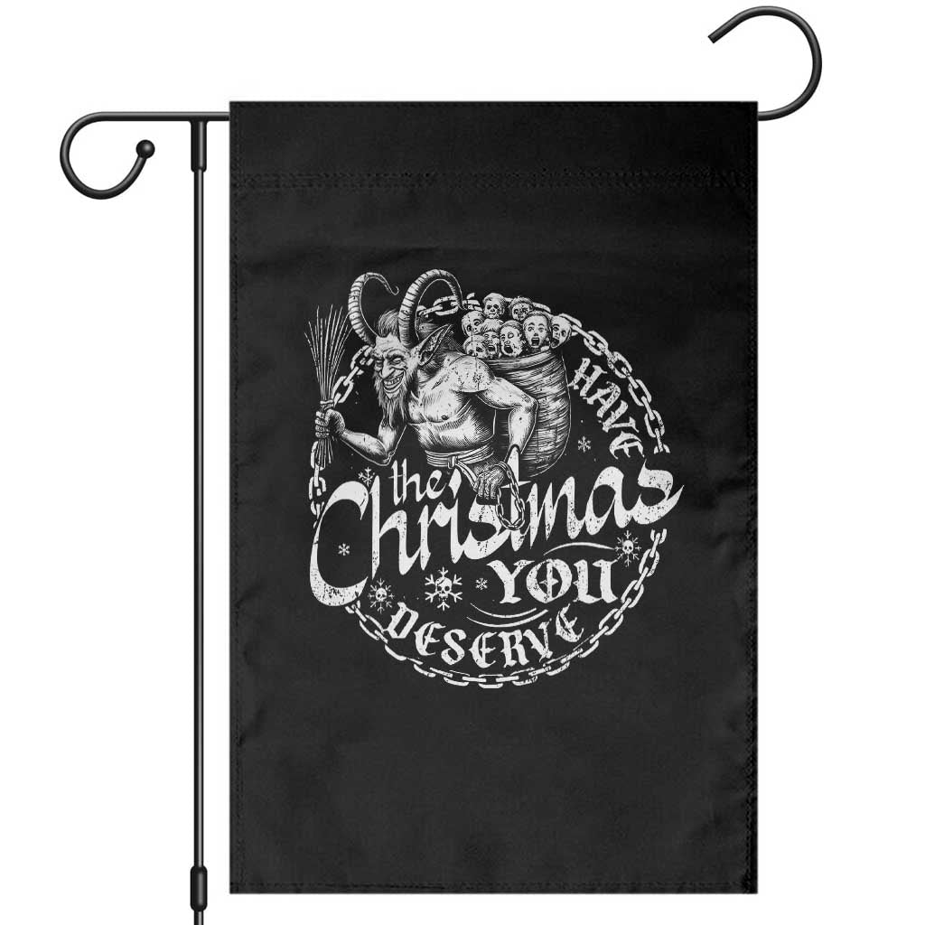 Nordic Christmas Krampus Garden Flag Have The Christmas You Deserve Horror Xmas TS11 Black Print Your Wear