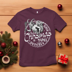 Nordic Christmas Krampus T Shirt Have The Christmas You Deserve Horror Xmas TS11 Maroon Print Your Wear