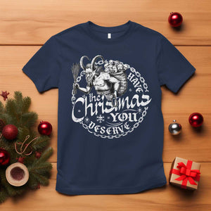 Nordic Christmas Krampus T Shirt Have The Christmas You Deserve Horror Xmas TS11 Navy Print Your Wear