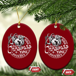 Nordic Christmas Krampus Ceramic Ornament Have The Christmas You Deserve Horror Xmas TS11 Print Your Wear