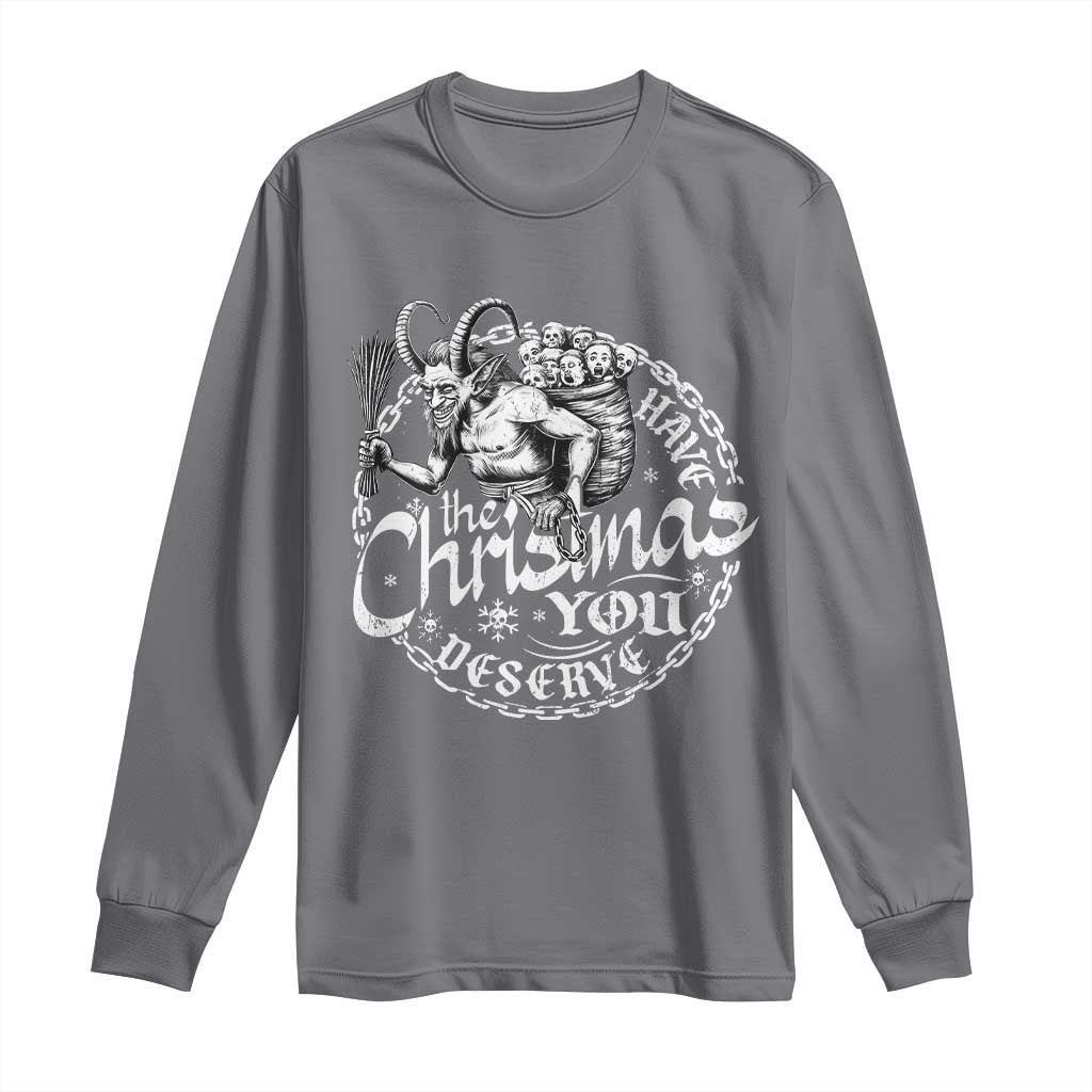 Nordic Christmas Krampus Long Sleeve Shirt Have The Christmas You Deserve Horror Xmas TS11 Charcoal Print Your Wear