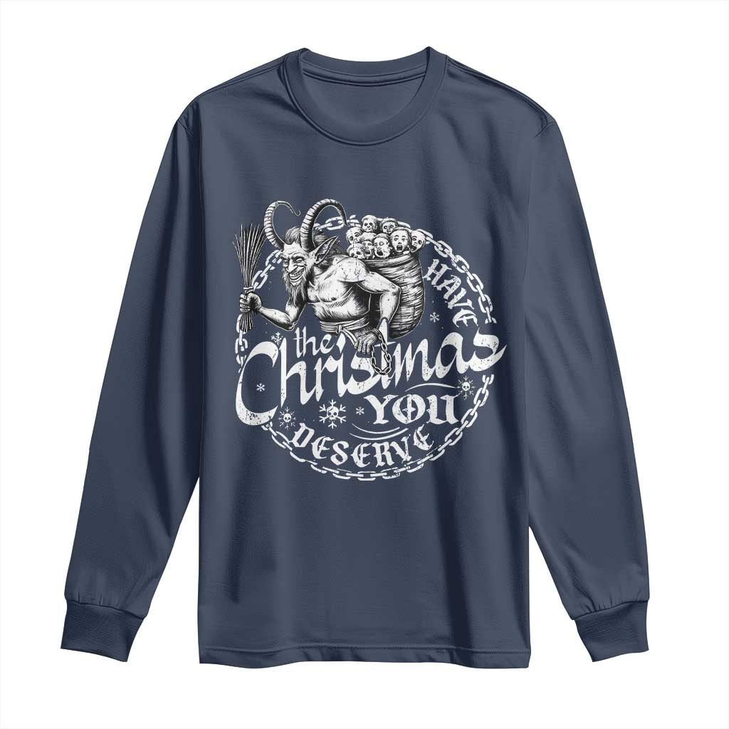 Nordic Christmas Krampus Long Sleeve Shirt Have The Christmas You Deserve Horror Xmas TS11 Navy Print Your Wear