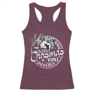 Nordic Christmas Krampus Racerback Tank Top Have The Christmas You Deserve Horror Xmas TS11 Maroon Print Your Wear
