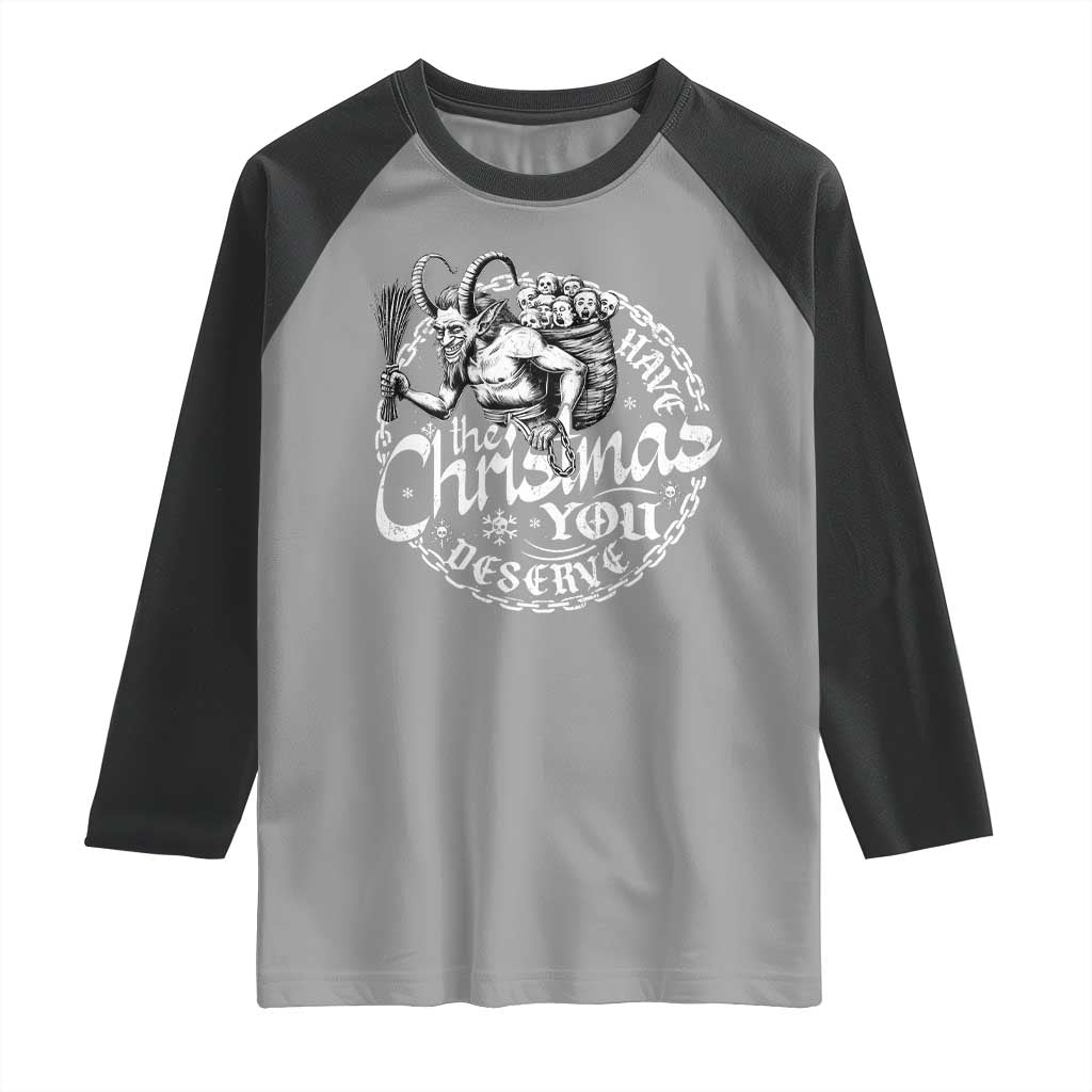 Nordic Christmas Krampus Raglan Shirt Have The Christmas You Deserve Horror Xmas TS11 Sport Gray Black Print Your Wear