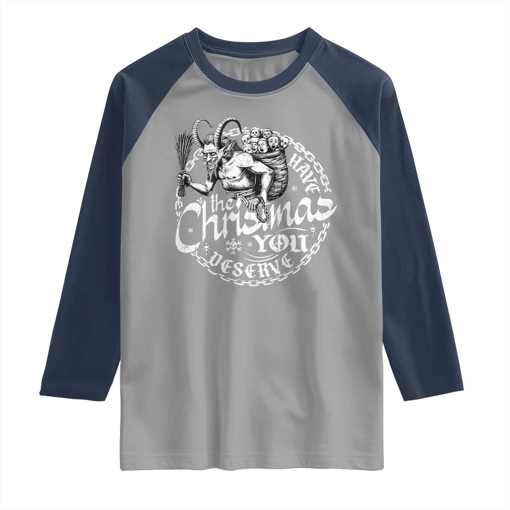 Nordic Christmas Krampus Raglan Shirt Have The Christmas You Deserve Horror Xmas TS11 Sport Gray Navy Print Your Wear