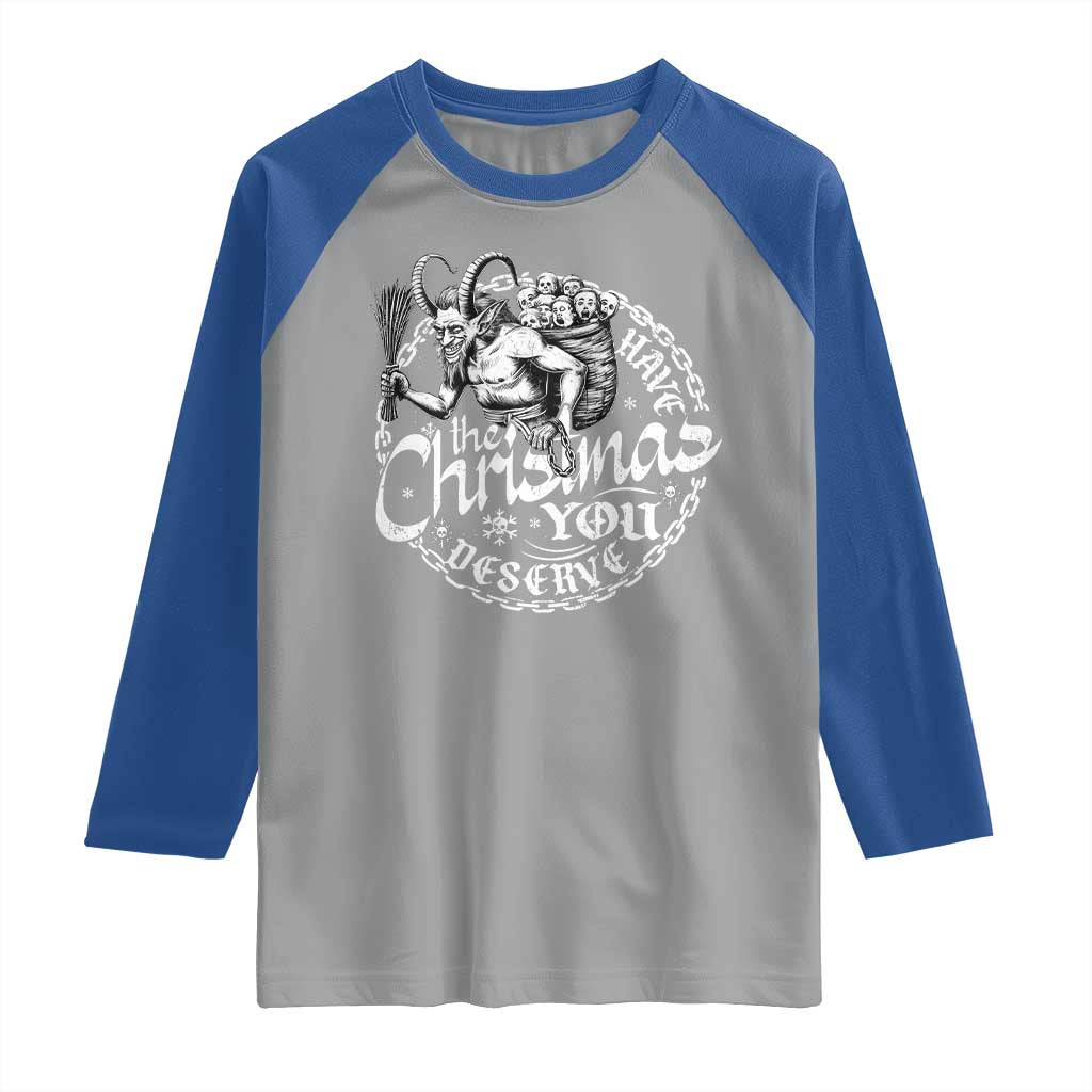 Nordic Christmas Krampus Raglan Shirt Have The Christmas You Deserve Horror Xmas TS11 Sport Gray Royal Print Your Wear