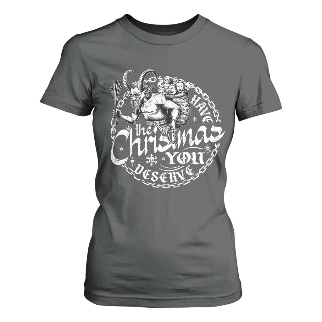 Nordic Christmas Krampus T Shirt For Women Have The Christmas You Deserve Horror Xmas TS11 Dark Heather Print Your Wear