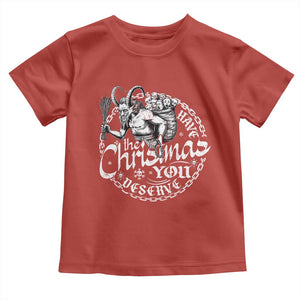 Nordic Christmas Krampus Toddler T Shirt Have The Christmas You Deserve Horror Xmas TS11 Red Print Your Wear