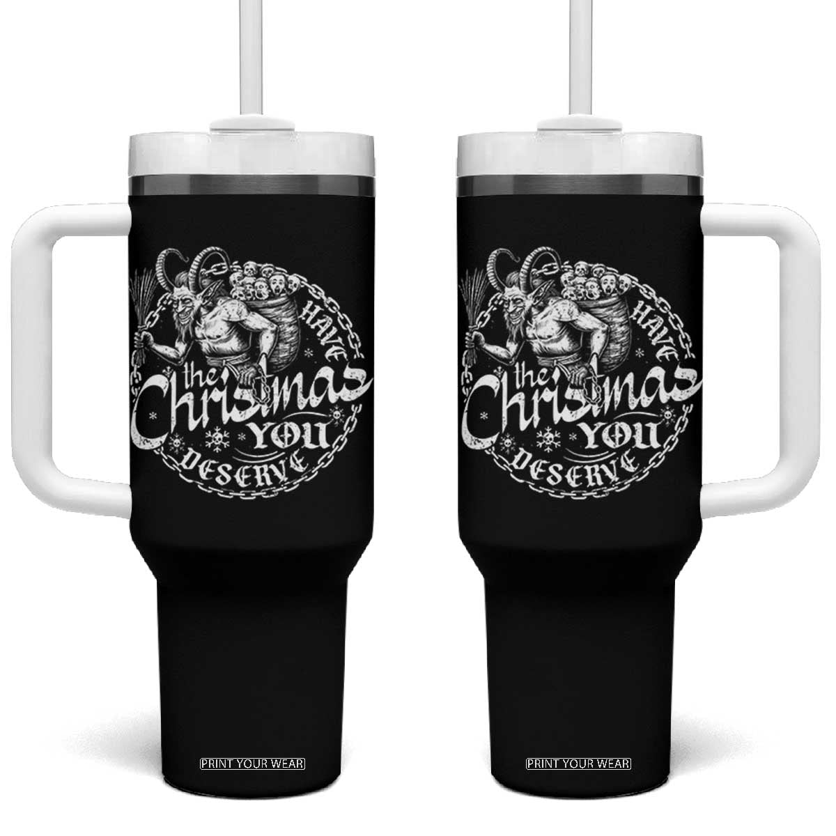 Nordic Christmas Krampus Tumbler With Handle Have The Christmas You Deserve Horror Xmas TS11 One Size: 40 oz Black Print Your Wear