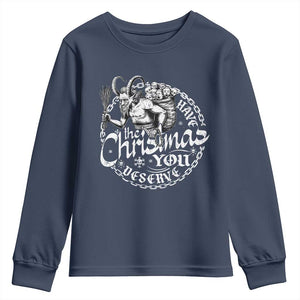 Nordic Christmas Krampus Youth Sweatshirt Have The Christmas You Deserve Horror Xmas TS11 Navy Print Your Wear