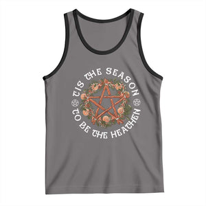 Tis The Season To Be The Heathen Tank Top Pagan Christmas Yule Holiday TS11 Deep Heather Black Print Your Wear